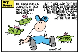 Author’s note: The cartoon — commissioned exclusively for this article — is by Yaakov Kirschen aka “Dry Bones”- one of Israel’s foremost political and social commentators — whose cartoons have graced the columns of Israeli and international media publications for decades.
