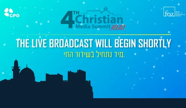 WATCH: 4th Annual Christian Media Summit - Israel 2020