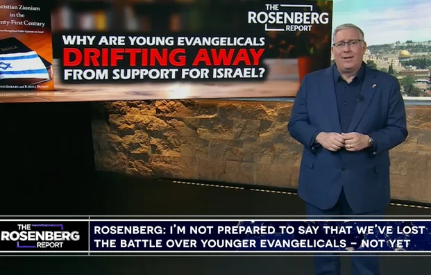 On THE ROSENBERG REPORT: Why is the next generation of Evangelicals drifting away from support for Israel?